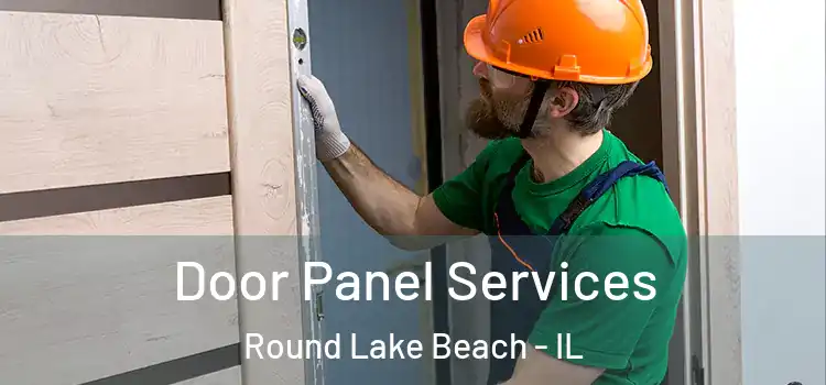 Door Panel Services Round Lake Beach - IL