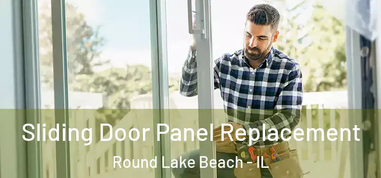  Sliding Door Panel Replacement Round Lake Beach - IL